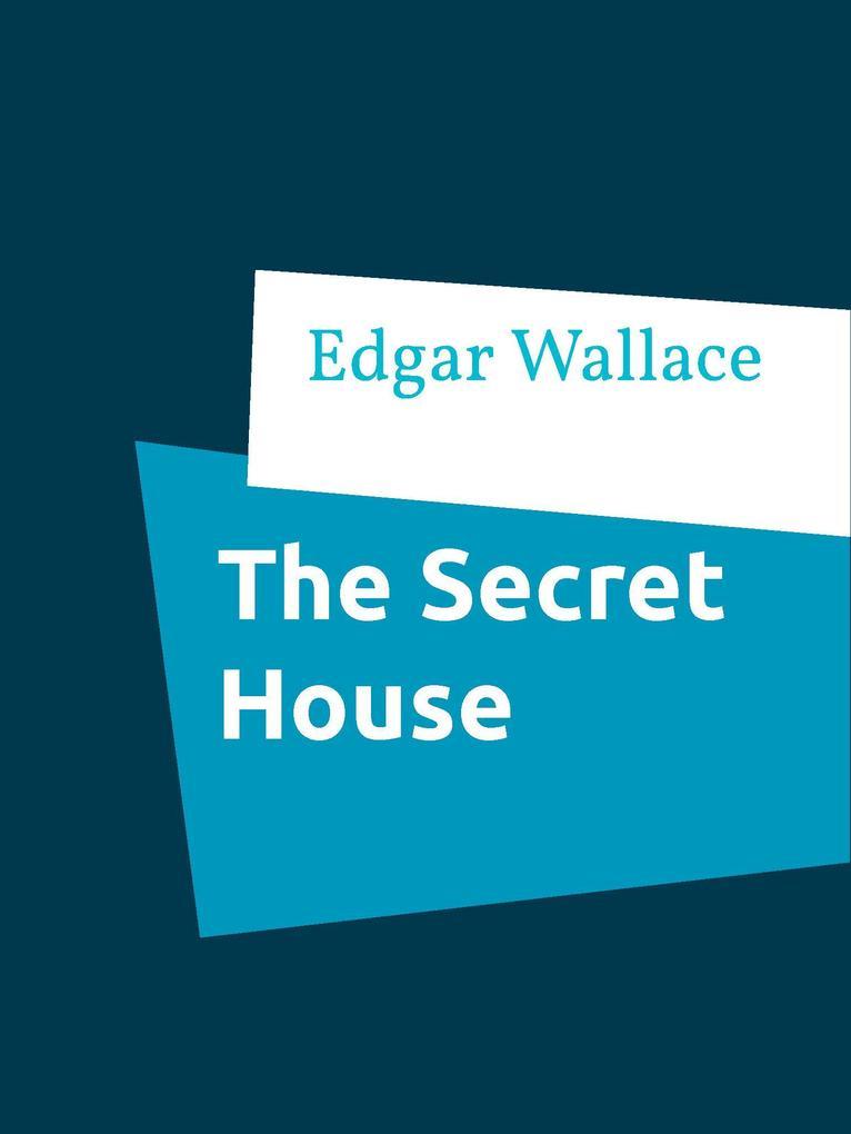 The Secret House