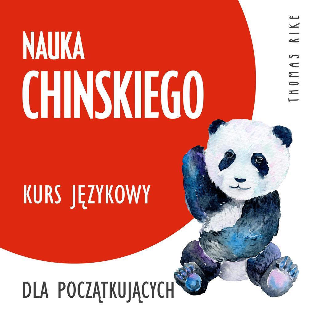 Nauka chinskiego (kurs jzykowy dla pocztkujcych)