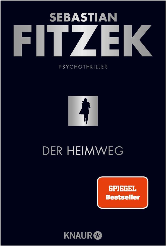 Sebastian Fitzek: Der Heimweg