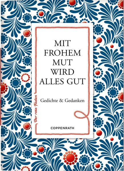 Coppenrath - Der rote Faden No. 165: Mit frohem Mut wird alles gut