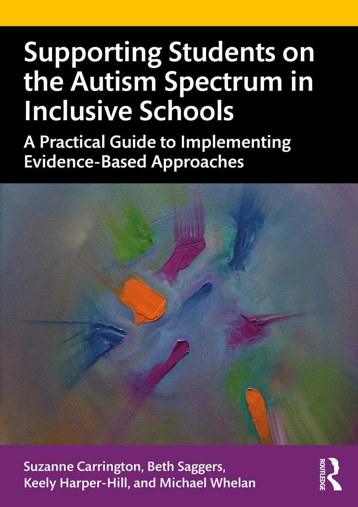 Supporting Students on the Autism Spectrum in Inclusive Schools