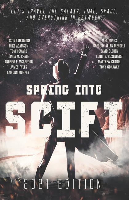 Spring Into SciFi: 2021 Edition