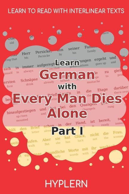 Learn German with Every Man Dies Alone Part I: Interlinear German to English