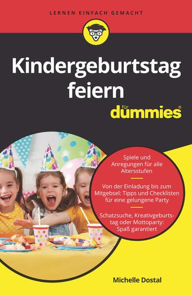 Kindergeburtstag feiern für Dummies