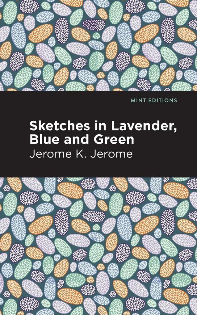 Sketches in Lavender, Blue and Green