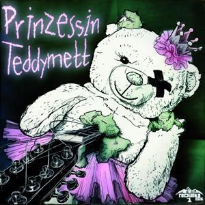 Prinzessin Teddymett (Digipak)