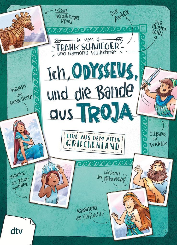 Ich, Odysseus, und die Bande aus Troja