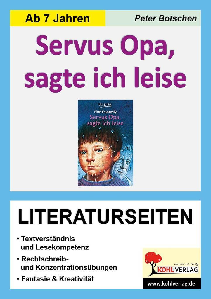 Servus Opa, sagte ich leise - Literaturseiten