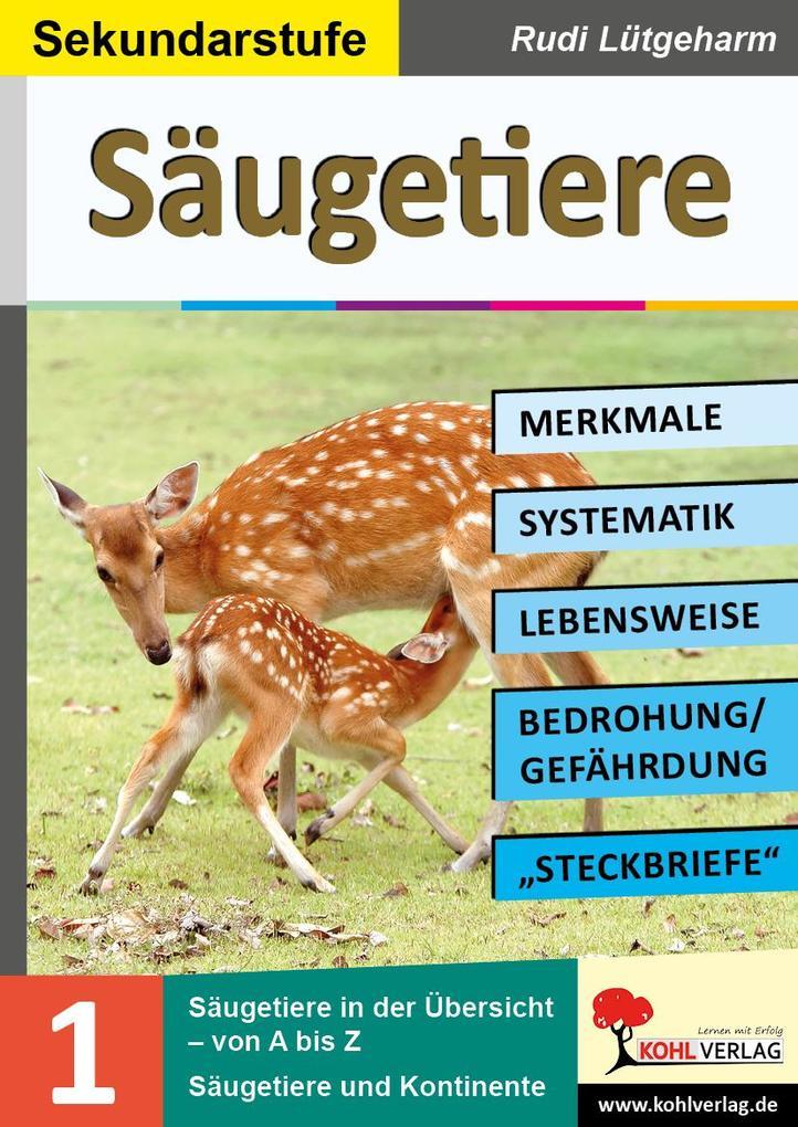 Säugetiere - Merkmale, Lebensraum, Systematik