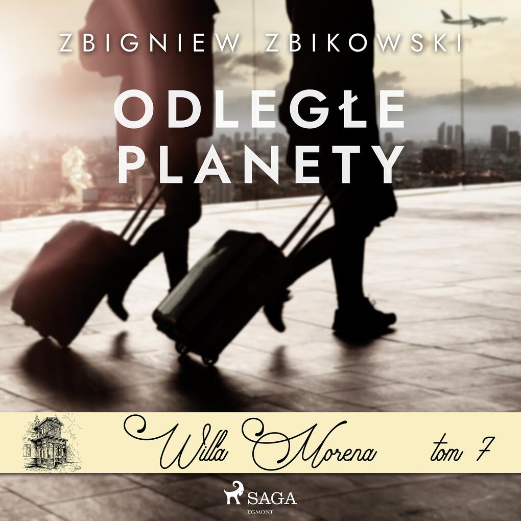 Willa Morena 7: Odleg'e planety