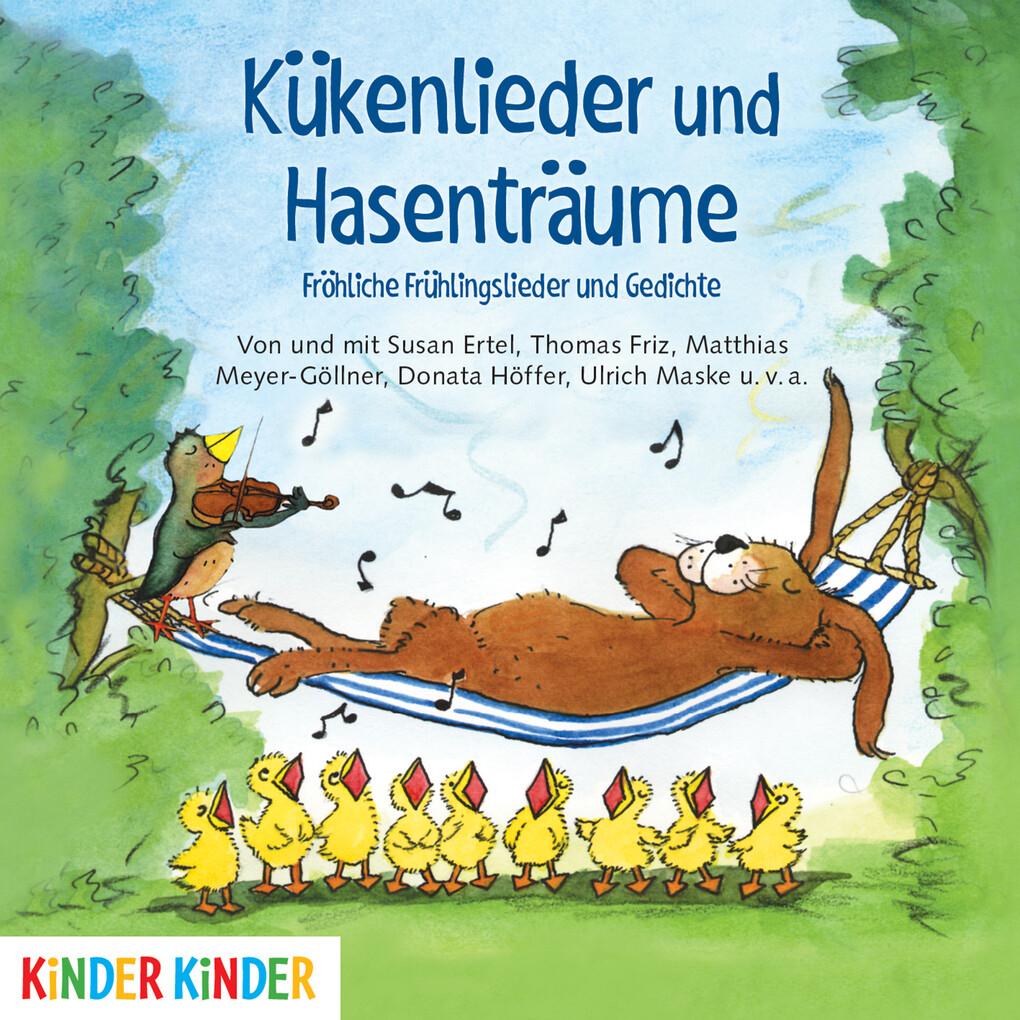 Kükenlieder und Hasenträume