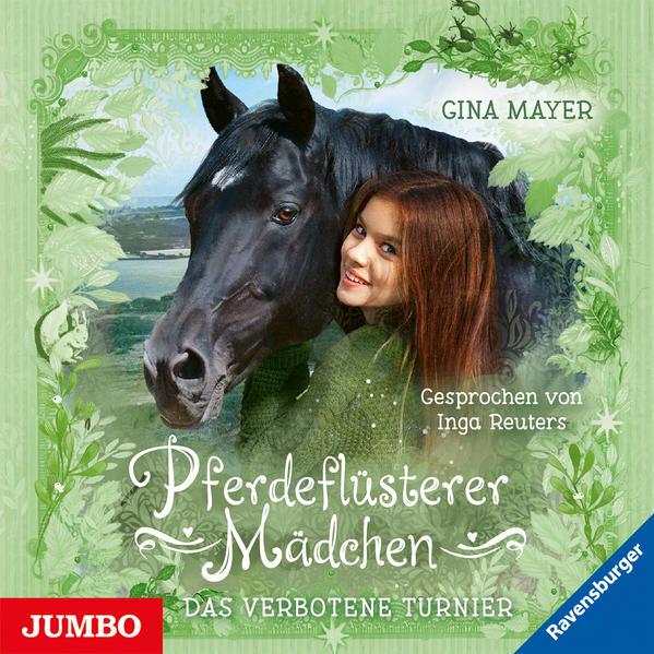 Pferdeflüsterer Mädchen. Das verbotene Turnier, Audio-CD