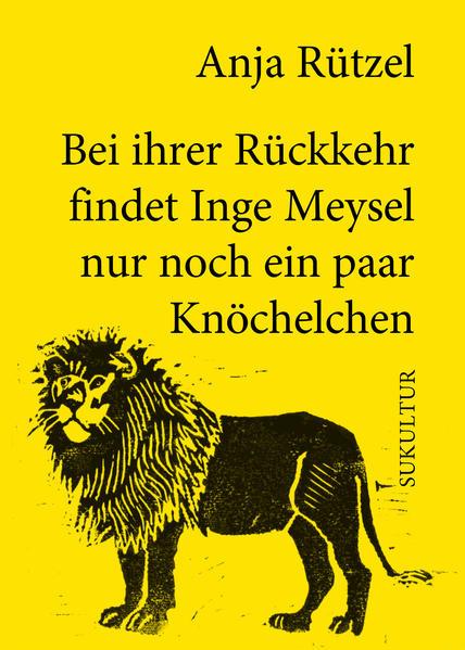 Bei ihrer Rückkehr findet Inge Meysel nur noch ein paar Knöchelchen