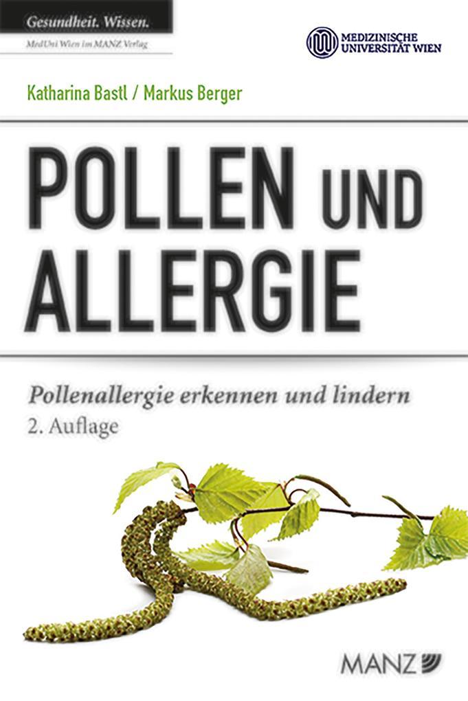 Pollen und Allergie. Pollenallergie erkennen und lindern