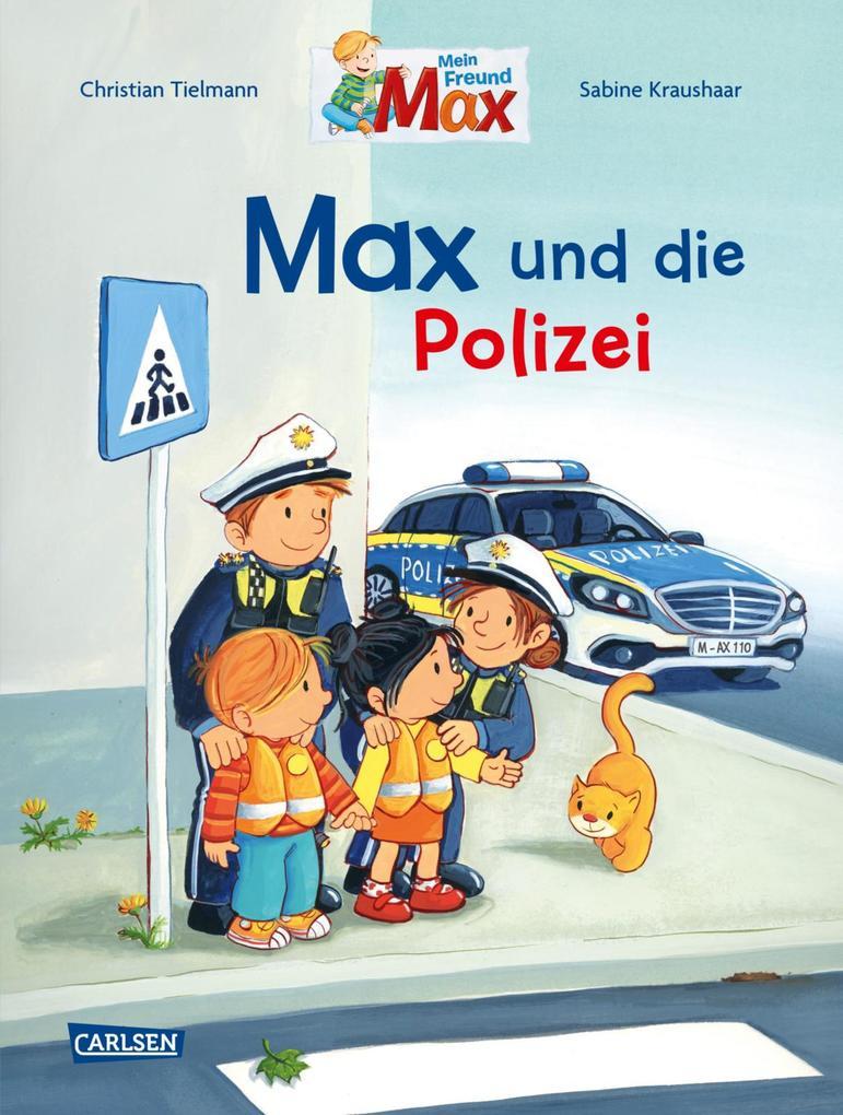 Max-Bilderbücher: Max und die Polizei