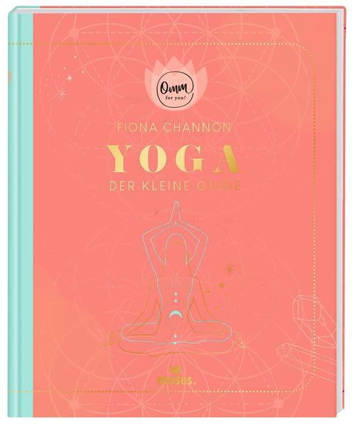 moses. - Omm for you Yoga - Der kleine Guide