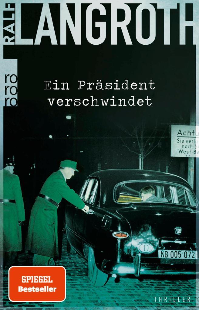 Ein Präsident verschwindet