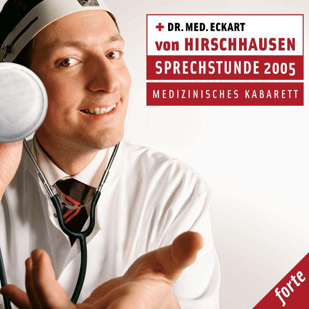 Sprechstunde 2005 - medizinisches Kabarett