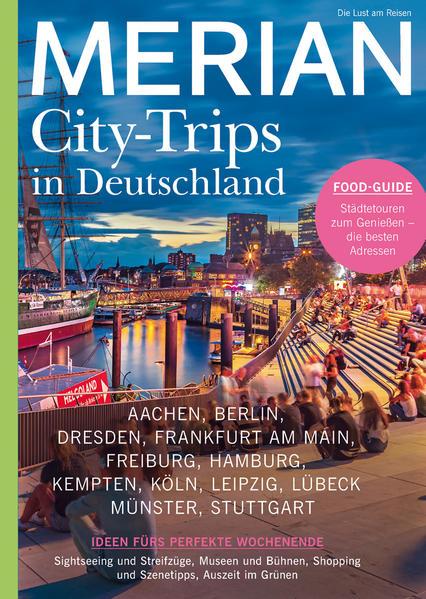 MERIAN Magazin Deutschland neu entdecken - City Trips 11/21