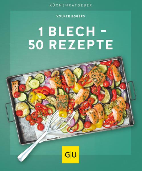 1 Blech - 50 Rezepte