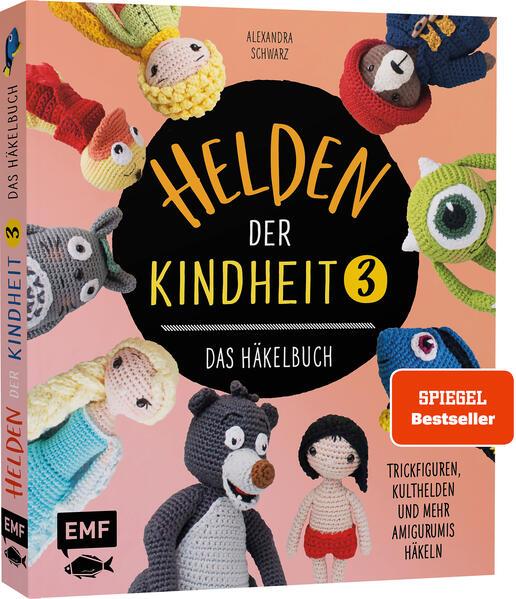 Helden der Kindheit 3 - Das Häkelbuch - Band 3