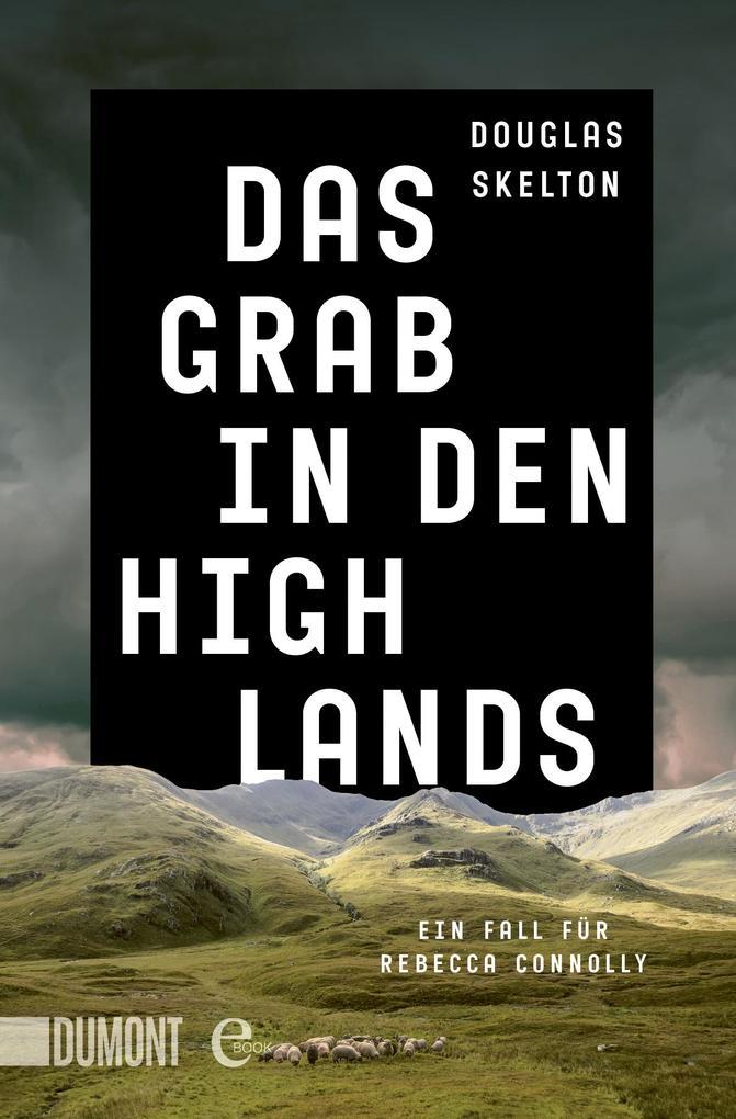 Das Grab in den Highlands