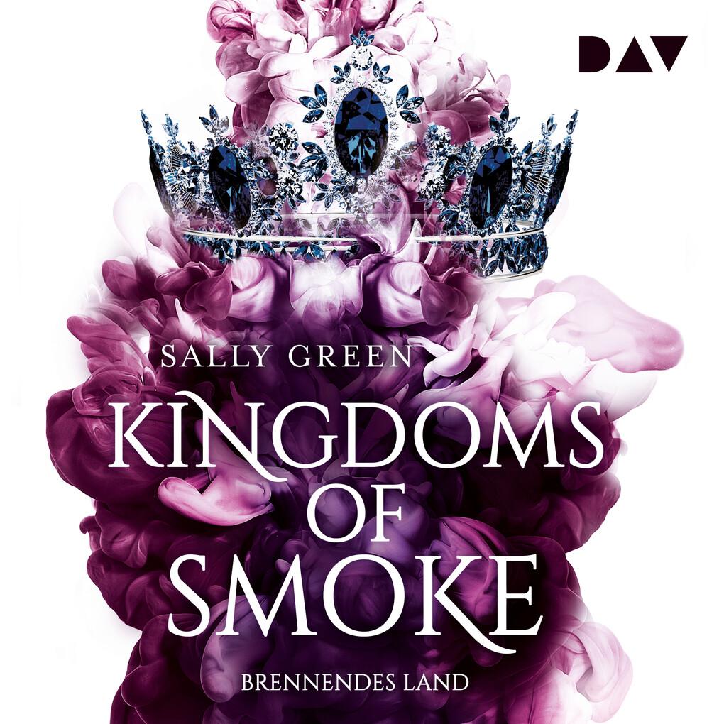 Kingdoms of Smoke ' Teil 3: Brennendes Land