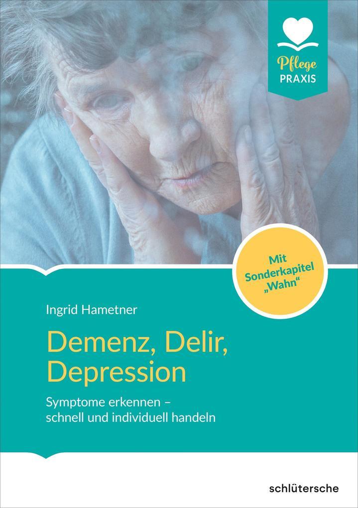 Demenz, Delir, Depression