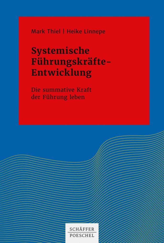 Systemische Führungskräfte-Entwicklung