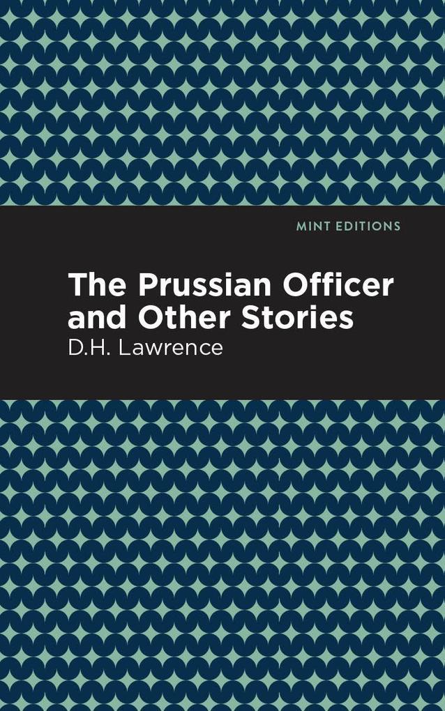 The Prussian Officer and Other Stories