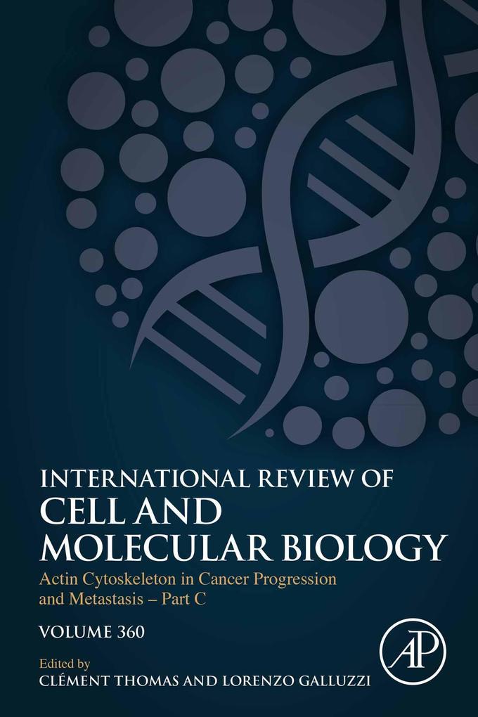 Actin Cytoskeleton in Cancer Progression and Metastasis - Part C