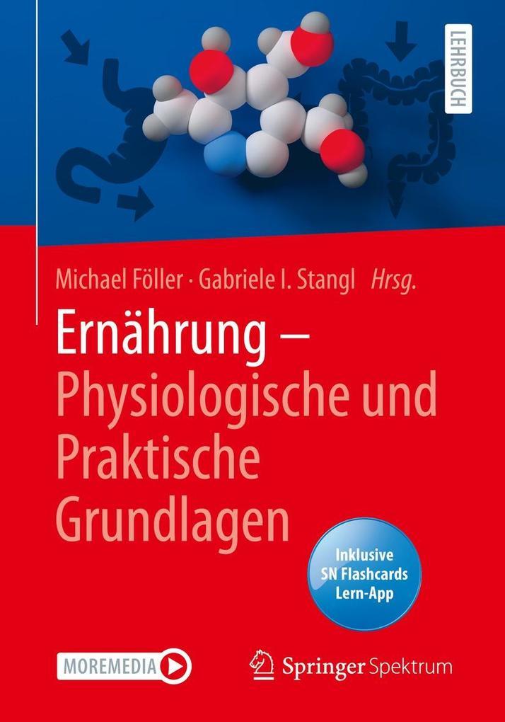 Ernährung - Physiologische und Praktische Grundlagen