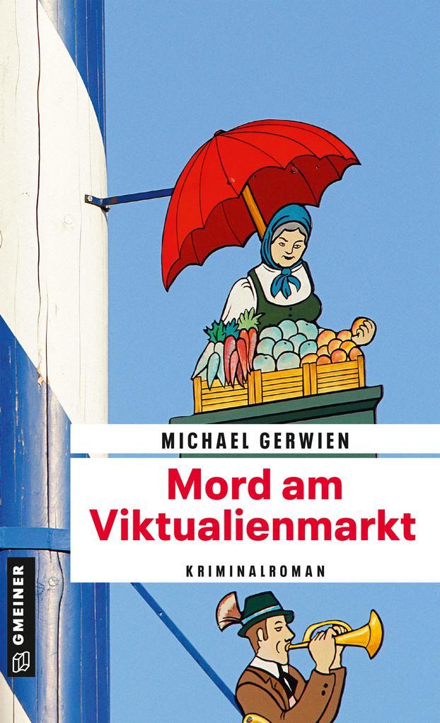 Mord am Viktualienmarkt