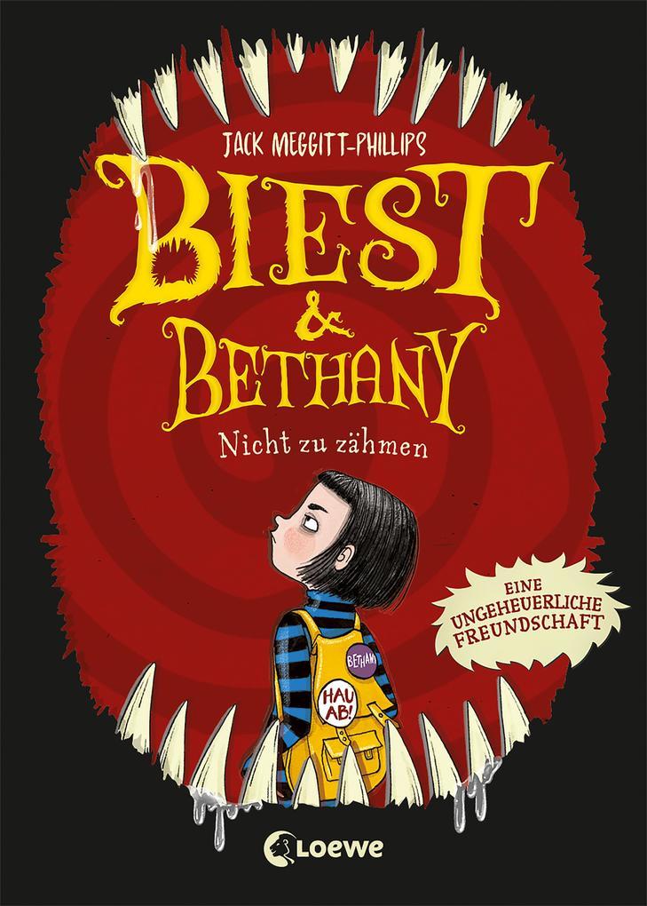 Biest & Bethany (Band 1) - Nicht zu zähmen