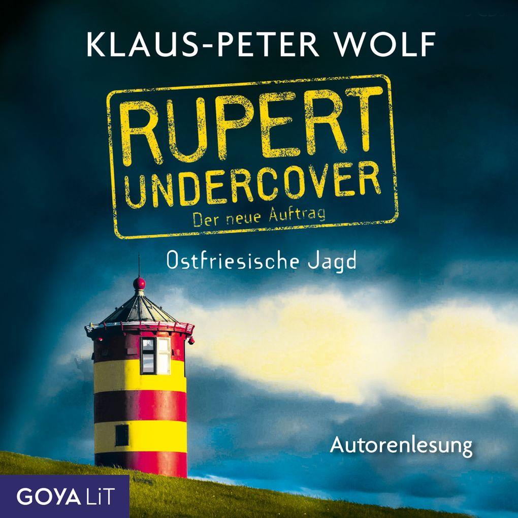 Rupert Undercover. Ostfriesische Jagd. [Band 2]