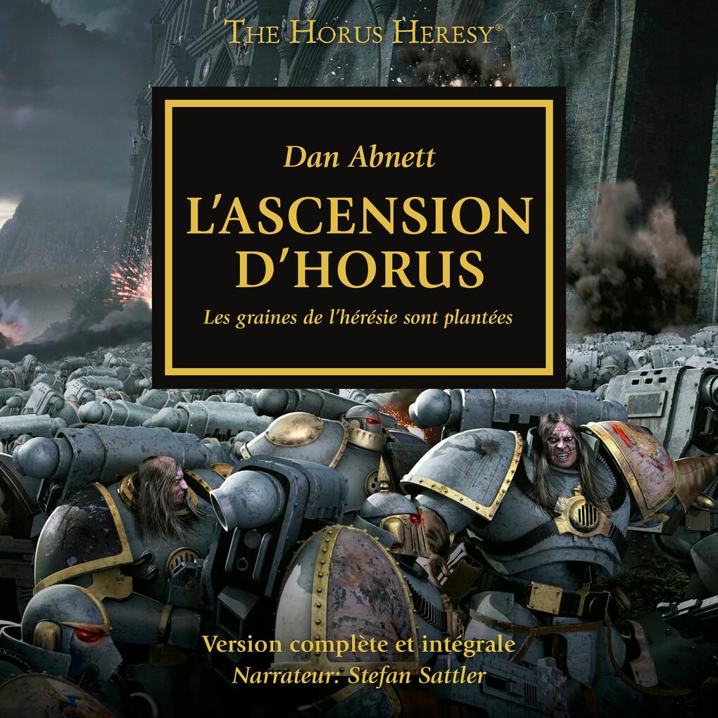 The Horus Heresy 01: L'Ascension d'Horus