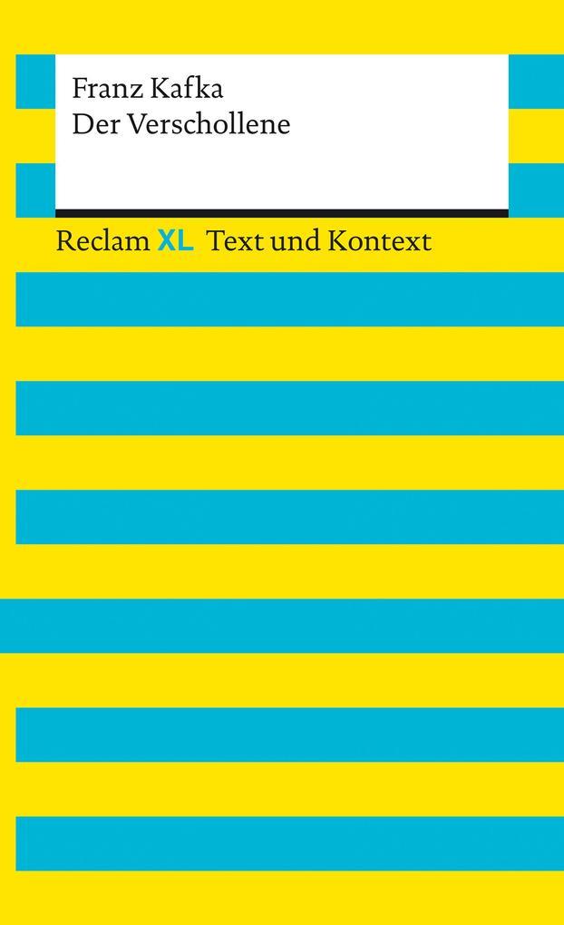 Der Verschollene. Textausgabe mit Kommentar und Materialien