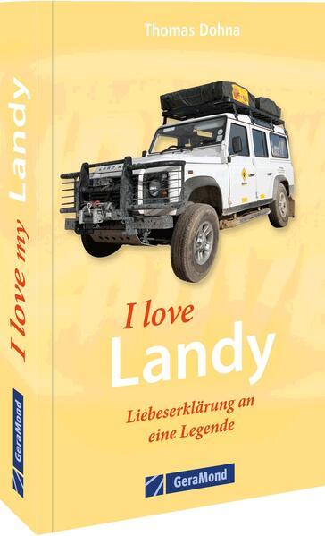 I love my Landy - Liebeserklärung an eine Legende