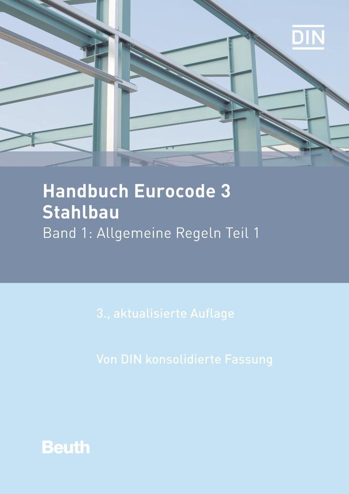 Handbuch Eurocode 3 - Stahlbau - Band 1