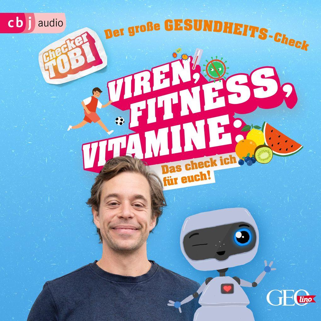 Checker Tobi - Der große Gesundheits-Check: Viren, Fitness, Vitamine - Das check ich für euch!