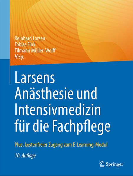 Larsens Anästhesie und Intensivmedizin für die Fachpflege