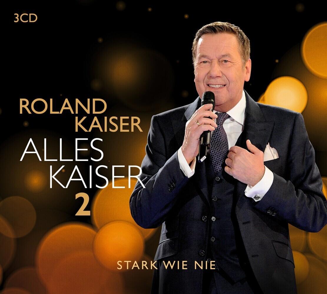 Alles Kaiser 2 (Stark wie nie)