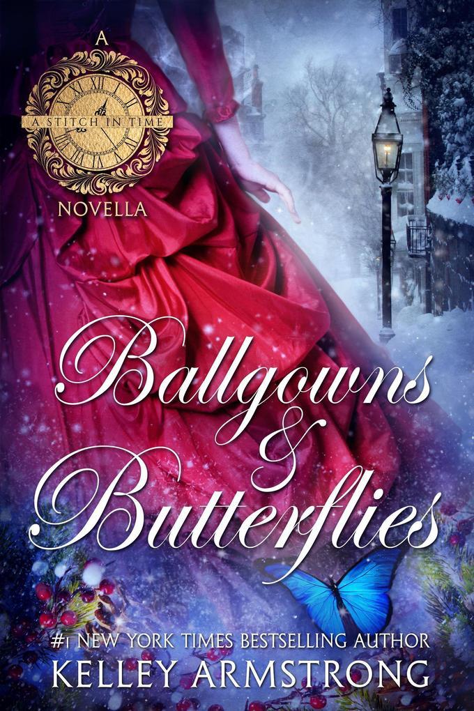 Ballgowns & Butterflies (A Stitch in Time, #1.5)