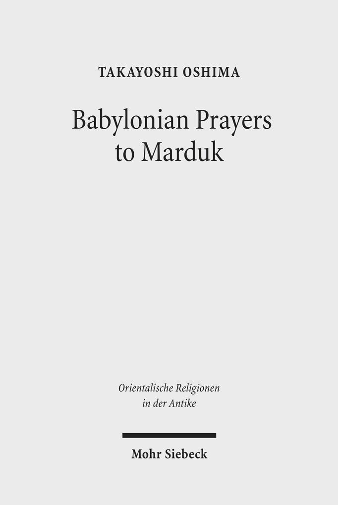 Babylonian Prayers to Marduk