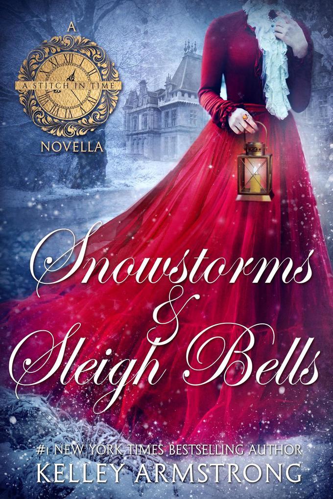 Snowstorms & Sleigh Bells (A Stitch in Time, #2.5)