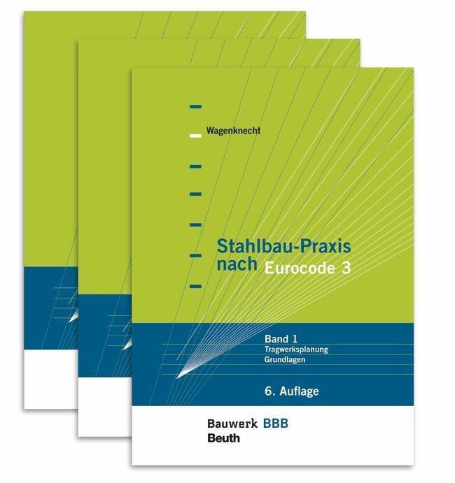 Stahlbau-Praxis nach Eurocode 3