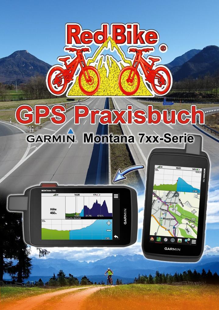 GPS Praxisbuch Garmin Montana 7xx-Serie