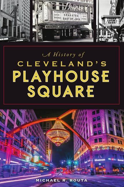 A History of Cleveland's Playhouse Square