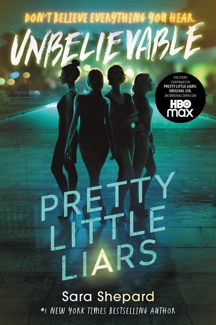 Pretty Little Liars #4: Unbelievable