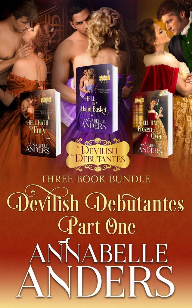 Devilish Debutantes Part One (Devilish Debutantes Bundled Collection, #1)
